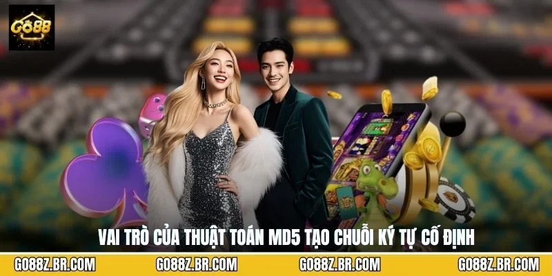 Vai trò của thuật toán MD5 tạo chuỗi ký tự cố định